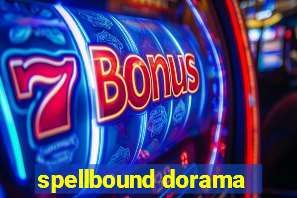 spellbound dorama